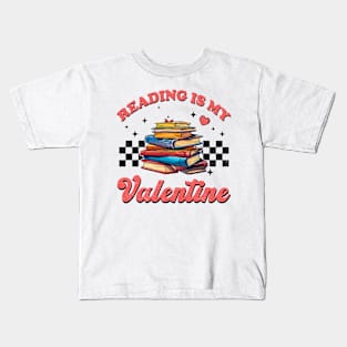 Valentine_s Day Reading is My Valentine Book Lovers Reading Kids T-Shirt